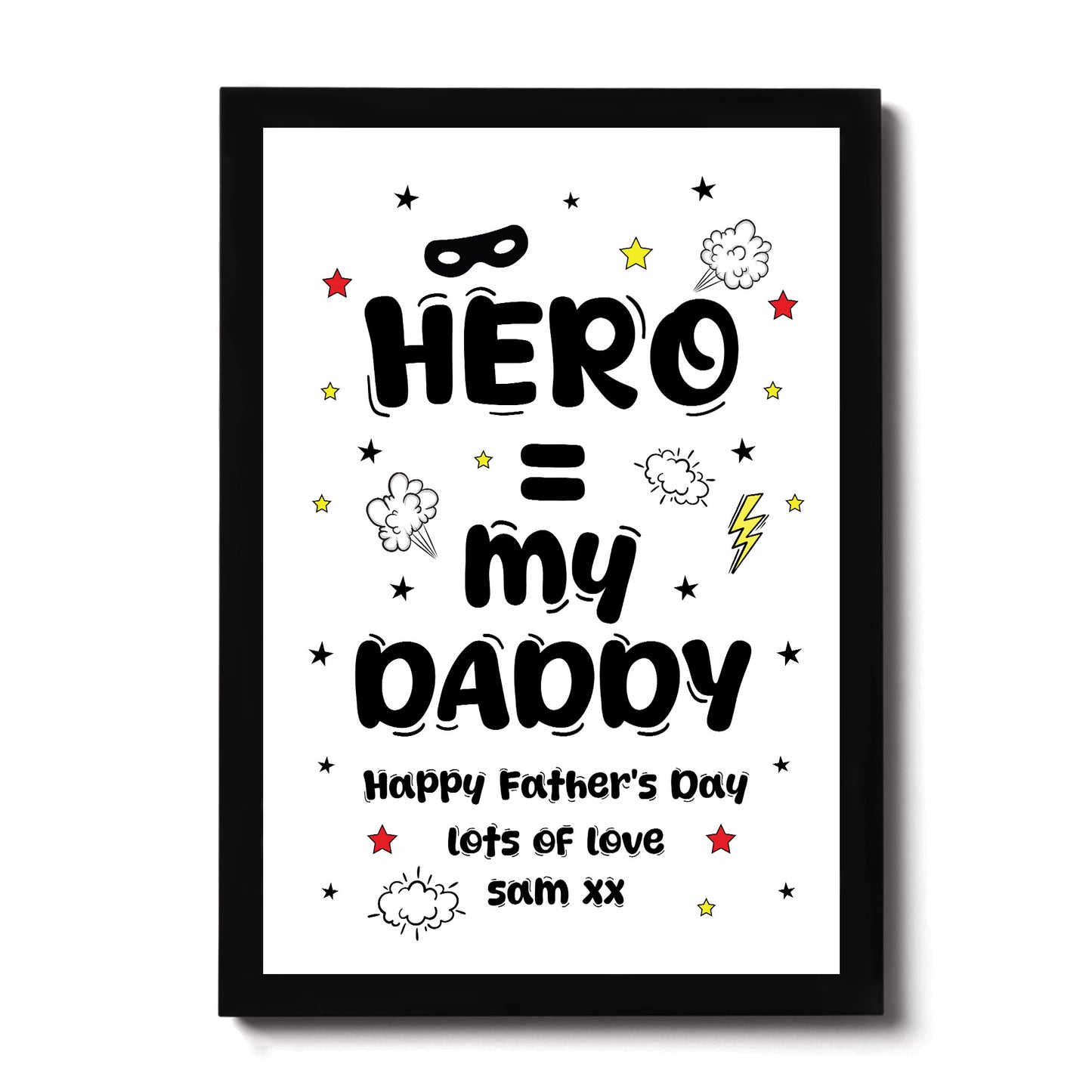 Daddy You are My Hero Personalised Framed Print Fathers Day Gift