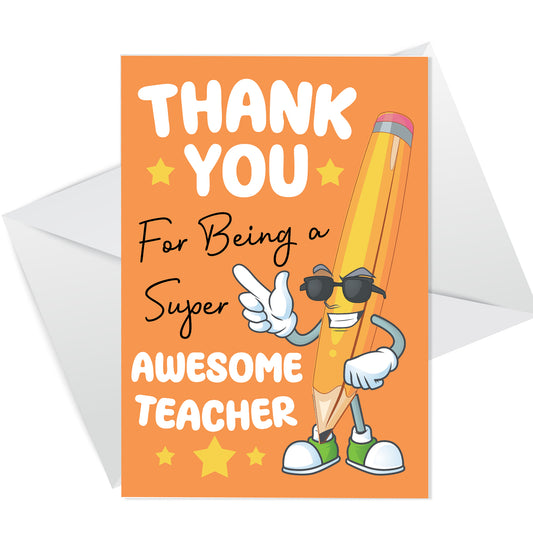 Card For Teacher End Of Year Super Awesome Teacher Thank You