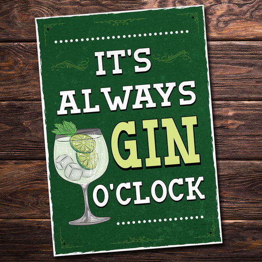 Retro Style Its Always Gin OClock Bar Sign Gin Lover Gift Decor