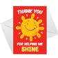 Cute Thank You For Helping Me Shine Card For Teacher Assistant