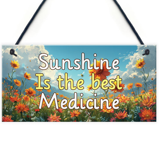 Garden Signs and Plaques For Outside Sunshine Best Medicine
