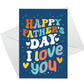 Colourful Fathers Day Card For Dad Daddy Grandad Greetings Card