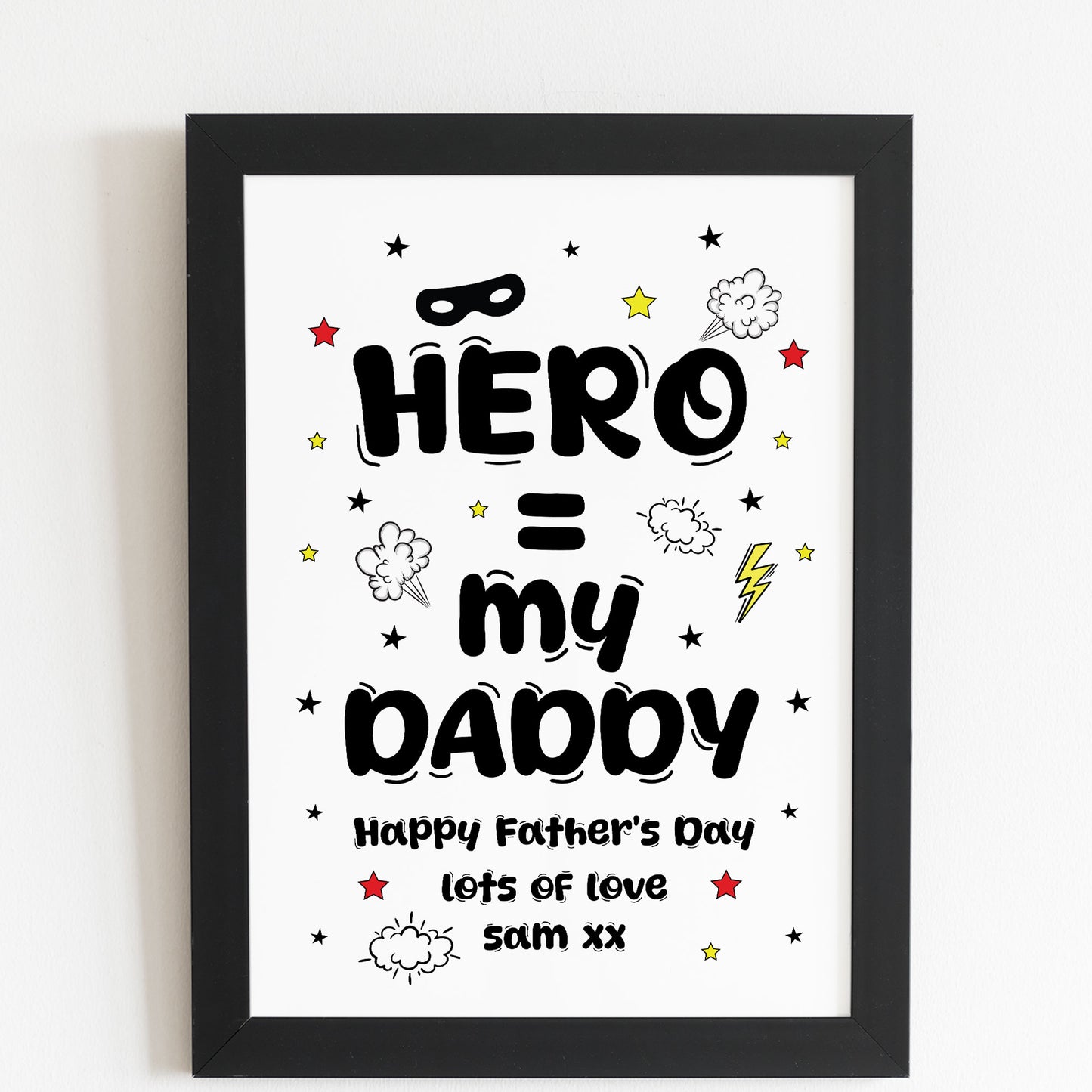 Daddy You are My Hero Personalised Framed Print Fathers Day Gift