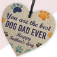 Funny FATHERS DAY GIFT For Dad From Dog Puppy Hanging Wood Heart