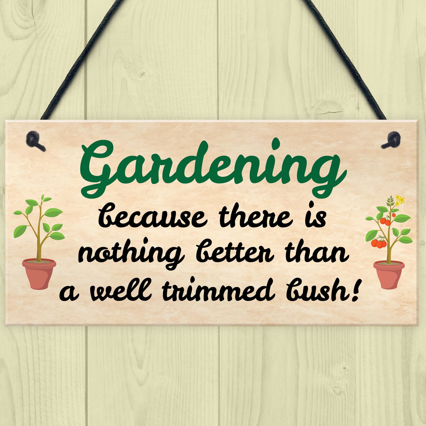 FUNNY GARDEN SIGN FOR HOME Wall Door Sign Gift For Gardener