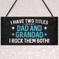 I Have Two Titles Dad And Grandad Funny Fathers Day Gift