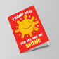 Cute Thank You For Helping Me Shine Card For Teacher Assistant