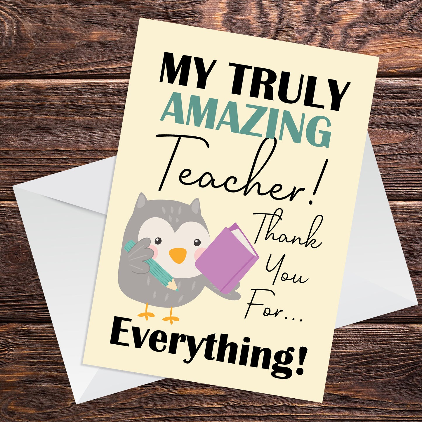 Card For Teacher End Of Year Card For Truly Amazing Teacher