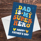 Fathers Day Card For Dad MY SUPERHERO Card With Envelope Dad