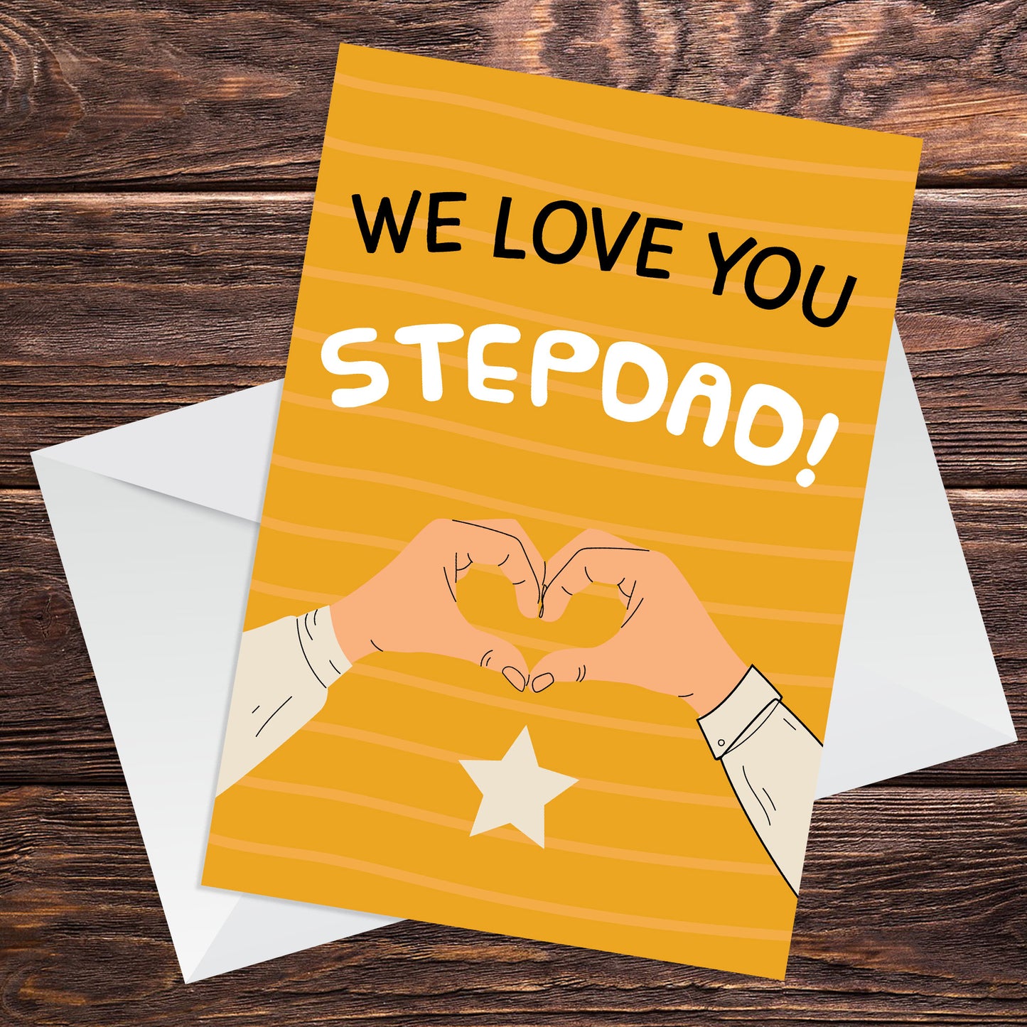 Fathers Day Card For Step Dad, WE LOVE YOU STEPDAD CARD