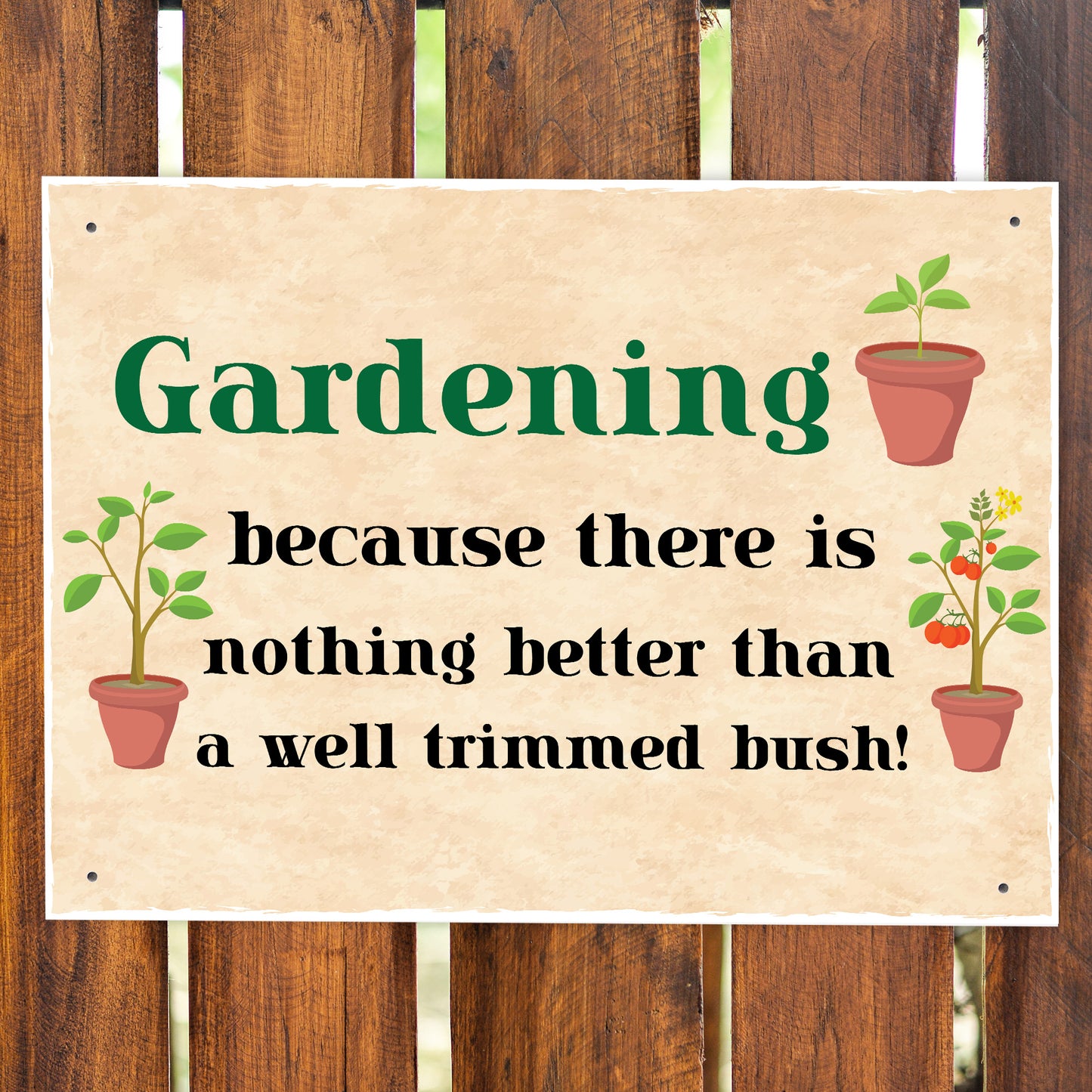 FUNNY Garden Sign For Outdoor Hanging Wall Door Sign Shed Sign