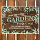 Garden Sign and Plaques Come Sit In The Garden Wall Sign