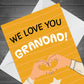 Fathers Day Card For Grandad WE LOVE YOU GRANDAD CARD