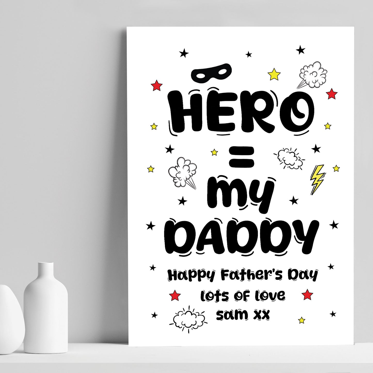 Daddy You are My Hero Personalised Print Fathers Day Gifts