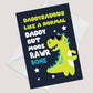 Fathers Day Cards for Daddy Daddysauru Daddy Father's Day Card