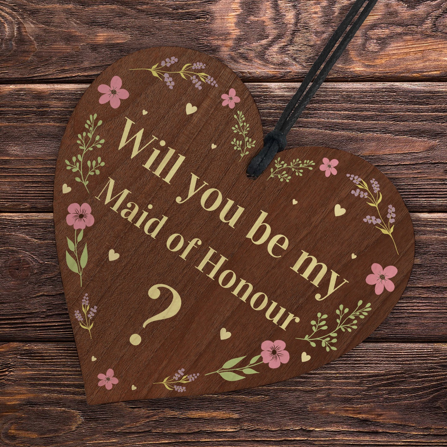 Will You Be My Maid Of Honour Wooden Hanging Heart Wedding Day