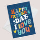 Colourful Fathers Day Card For Dad Daddy Grandad Greetings Card