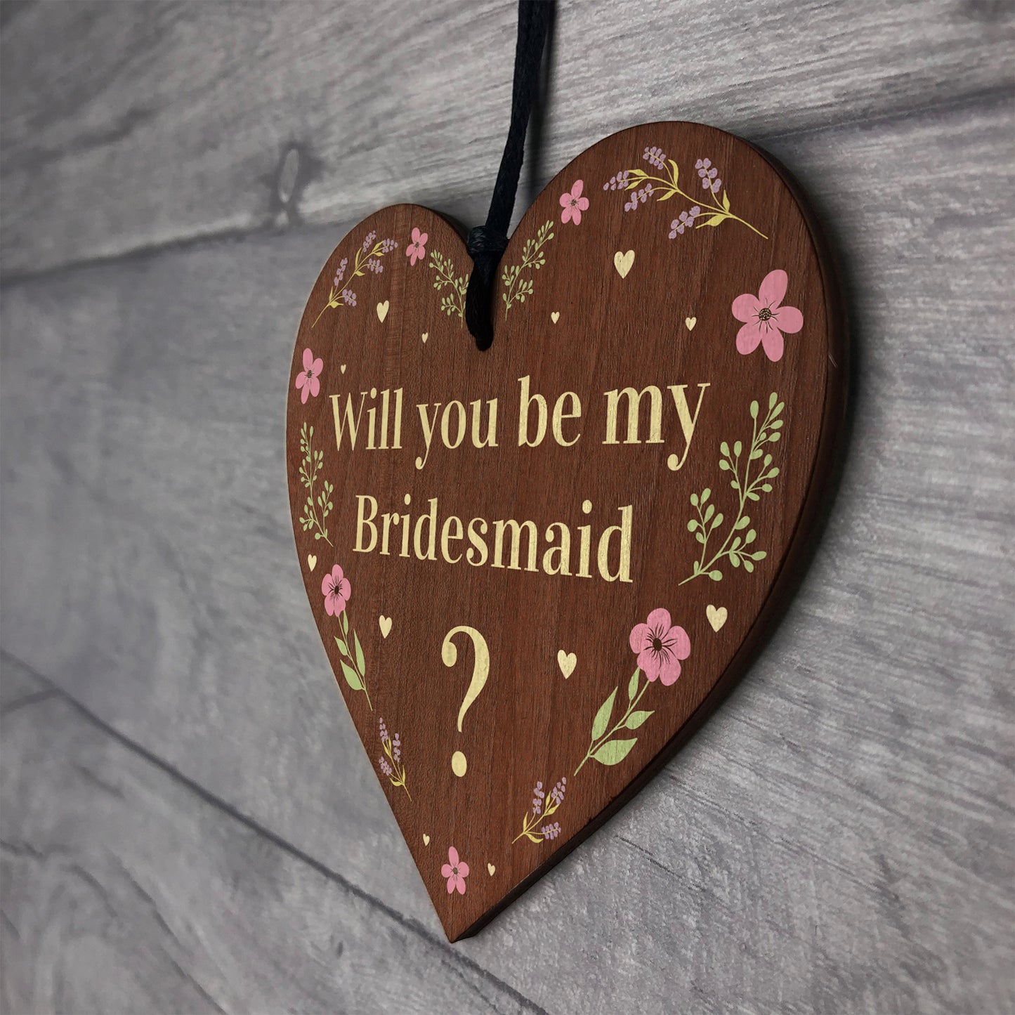 Will You Be My Bridesmaid Wooden Hanging Heart Wedding Day