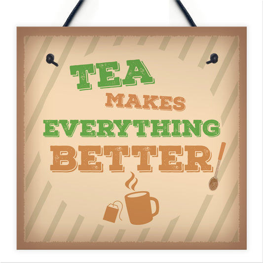 Tea Makes Every Better Kitchen Plaque Vintage Wall Sign Bar Pub