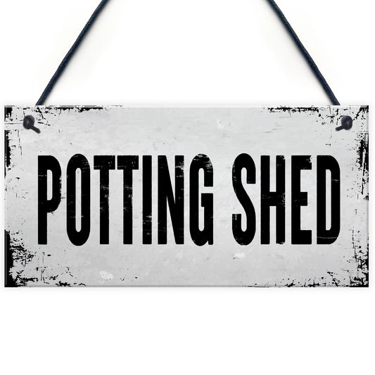 Novelty Potting Shed Sign For Garden Shed Greenhouse Home Decor