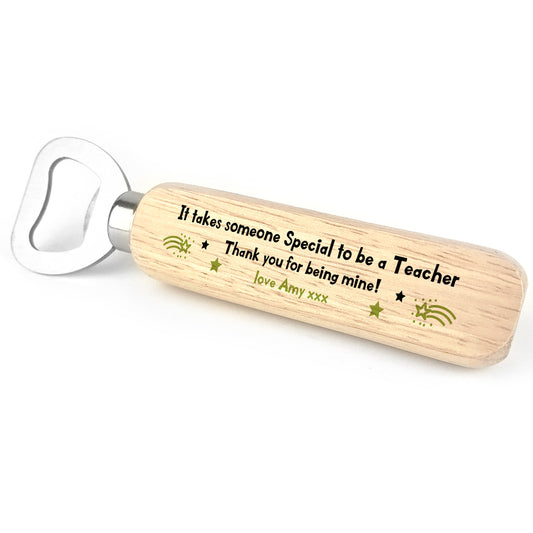 Special Teacher Gift Thank You Leaving Gift Wooden Bottle Opener