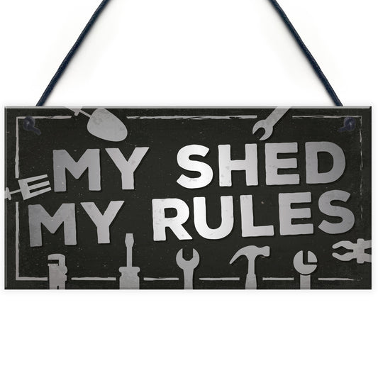 My Shed Sign Garden Shed Man Cave Garage Shop Plaque Dad Gift