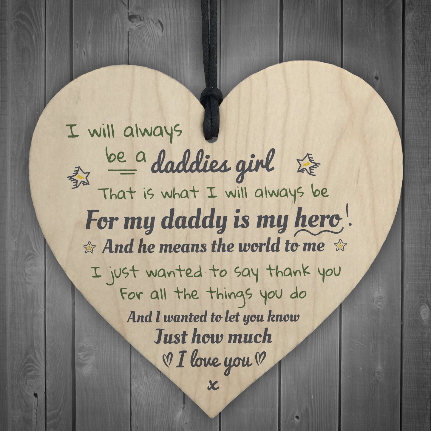 Always Be Daddies Girl Fathers Day Heart Sign Thank You Birthday