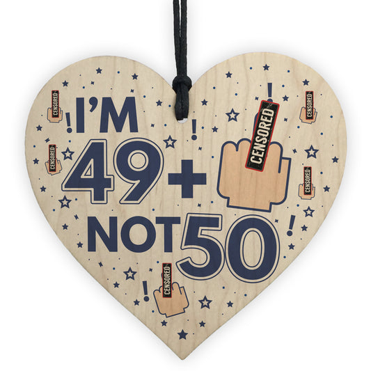 Rude 50th Birthday Wooden Heart Funny Gift For Him Her Novelty