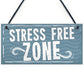 Stress Free Zone Man Cave Shed SummerHouse Sign Hot Tub Gift