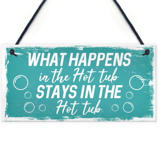 Funny Hot Tub Hanging Sign For Garden Novelty Hot Tub Gifts