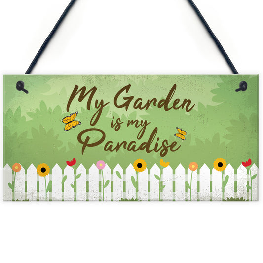 Paradise Garden Hanging Sign Garden Shed Summer House Plaque