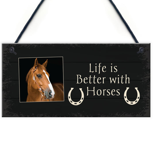 Life Better With Horses PERSONALISED Sign For Stable Horse Lover