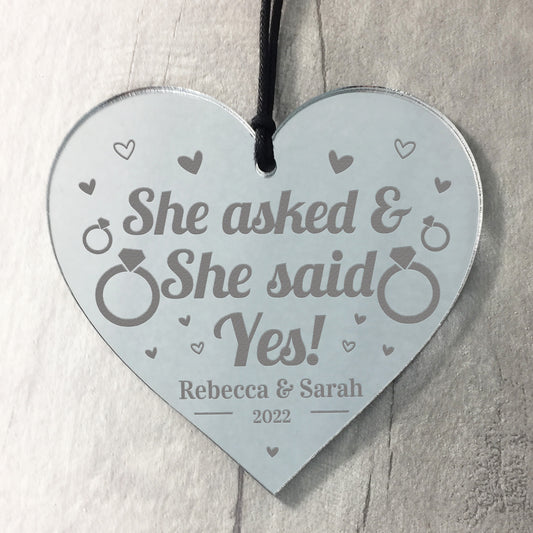 She Asked And She Said Yes Acrylic Heart Personalised Engagement