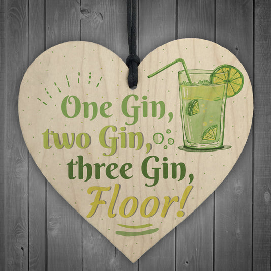 One Gin Friendship Wooden Heart Plaque Alcohol Joke Garden Signs