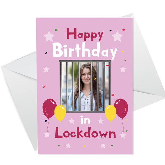 Personalised Lockdown Birthday Card CUSTOM PHOTO Card For Her