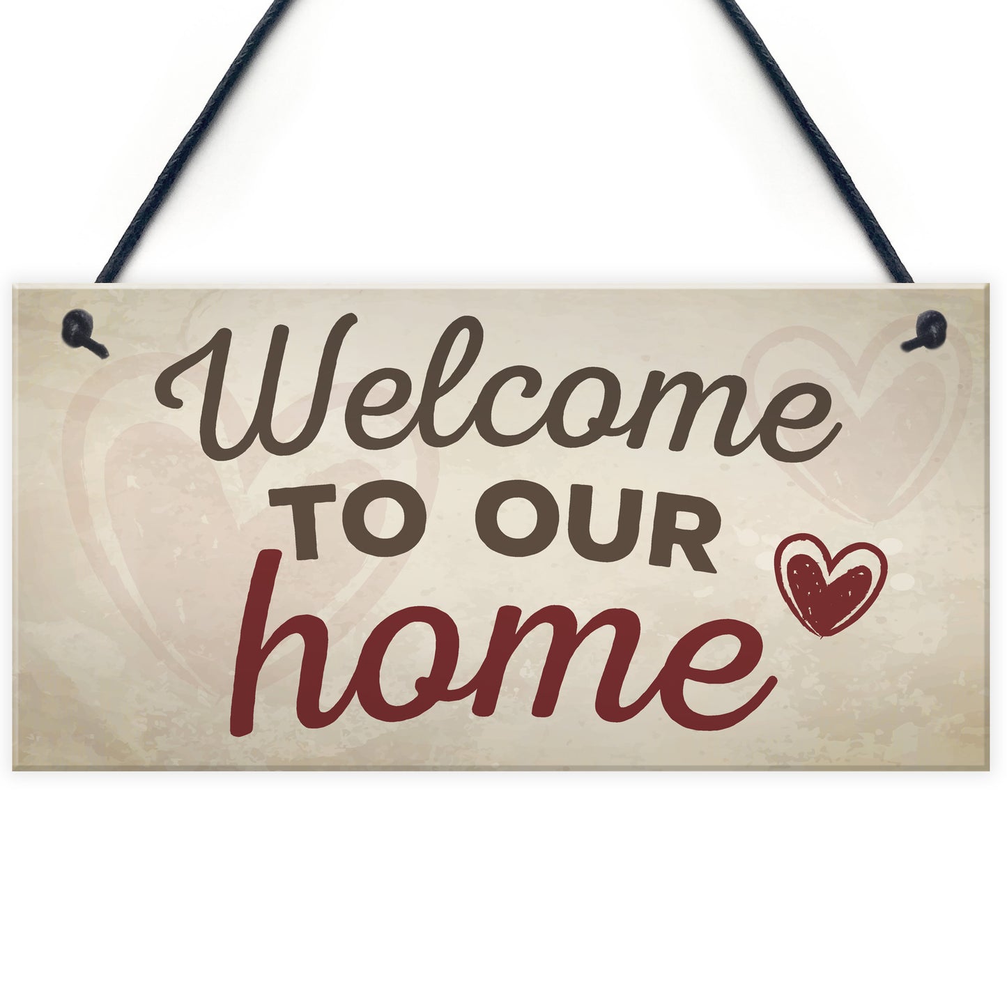 Welcome To Our Home House Wall Plaque Garden Gate Door Sign