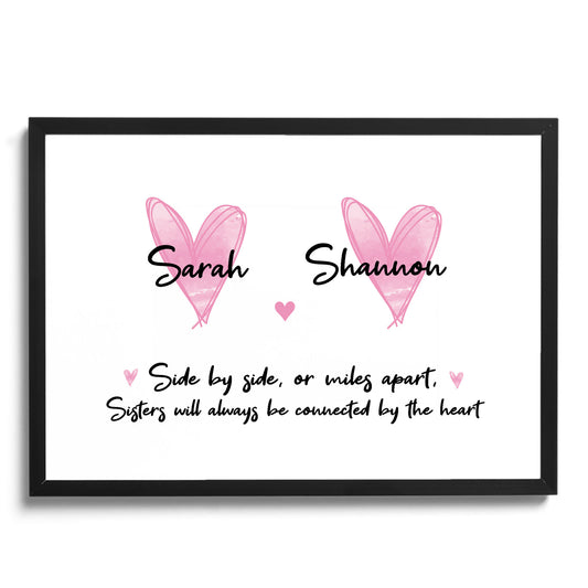 Sister Gift Connected By Heart Personalised Framed Print