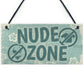 Hot Tub Sign Nude Zone Novelty Hanging Garden Shed Plaque