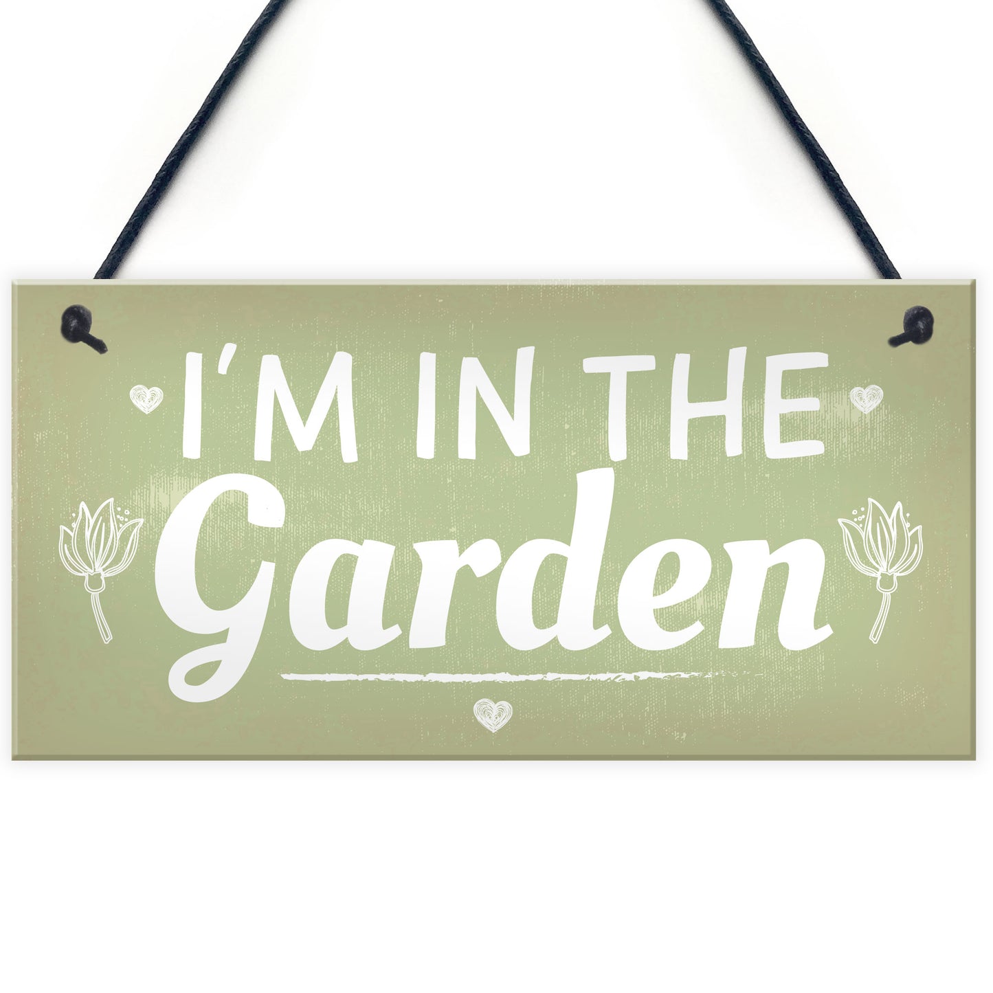 I'm In The Garden Novelty Plaque Summer House Sign Garden Shed