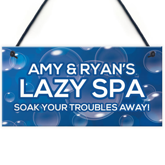 Novelty Lazy Spa Sign Hanging Personalised Hot Tub Sign Garden
