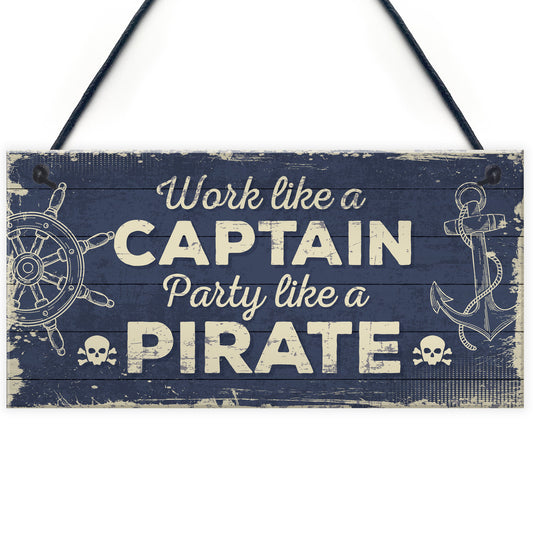 Funny Nautical Sign Captain Pirate Bar Pub Man Cave Plaque Gift