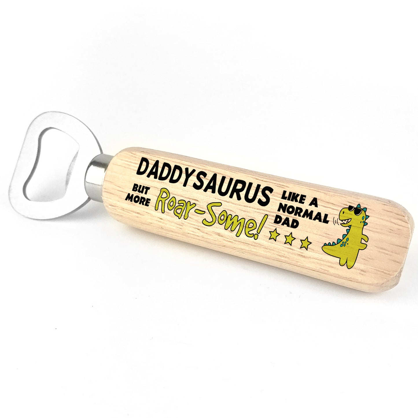 Fathers Day Gifts for Daddy Daddysaurus Beer Bottle Opener Cute