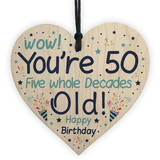 50th Birthday Novelty Gift Idea Wooden Heart Gift For Friend Dad