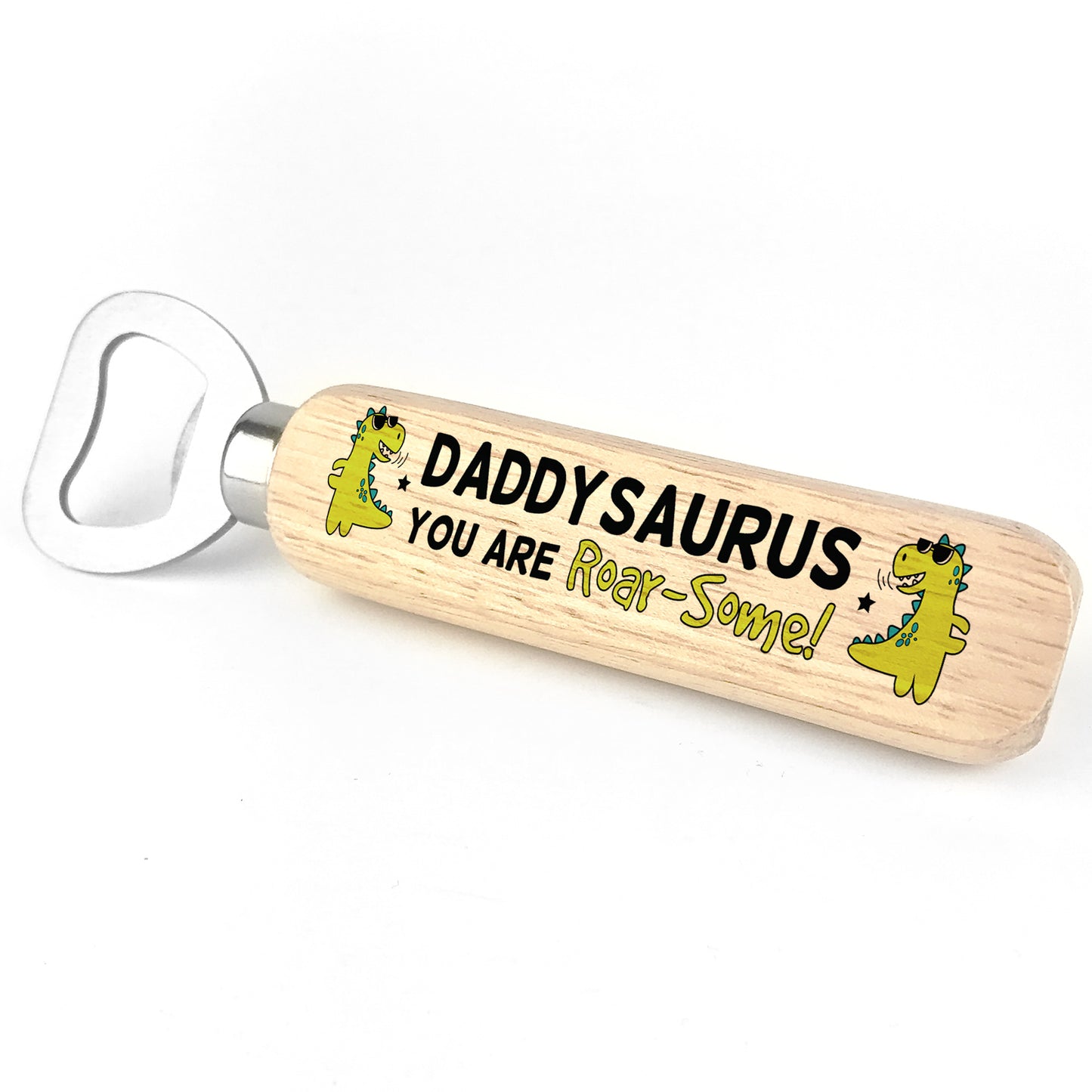 Fathers Day Gifts for Daddy ROARSOME Beer Bottle Opener Cute