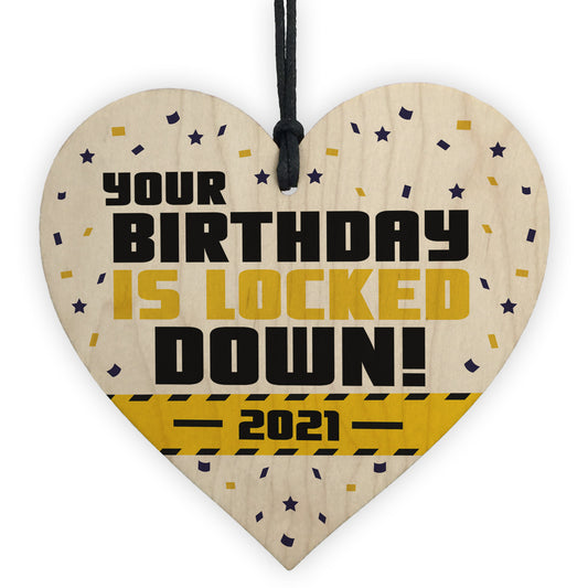 LOCKED DOWN Birthday Gift Funny 16th 18th 21st 30th Birthday