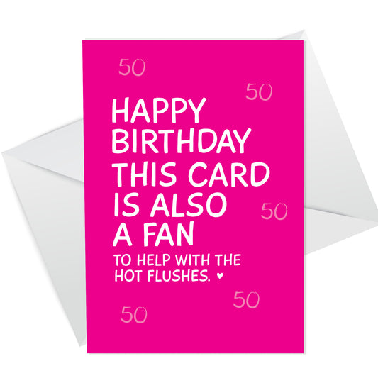 Hilarious FUNNY 50th Birthday Cards For Women Her Hot Flushes