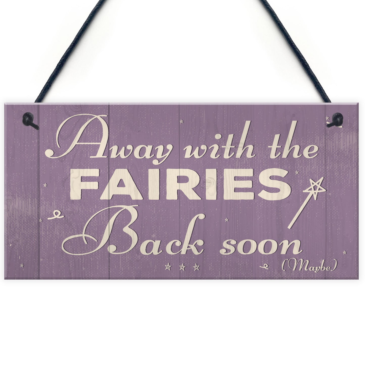 Away With The Fairies Novelty Plaque Novelty Fairy Garden Sign