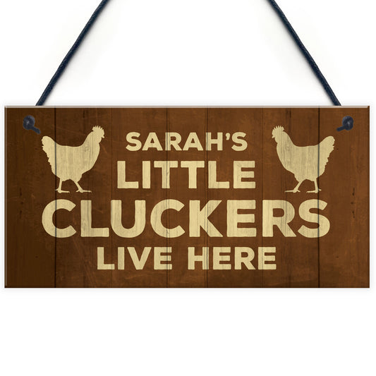 Novelty Little Cluckers Sign Funny Chicken Sign Personalised