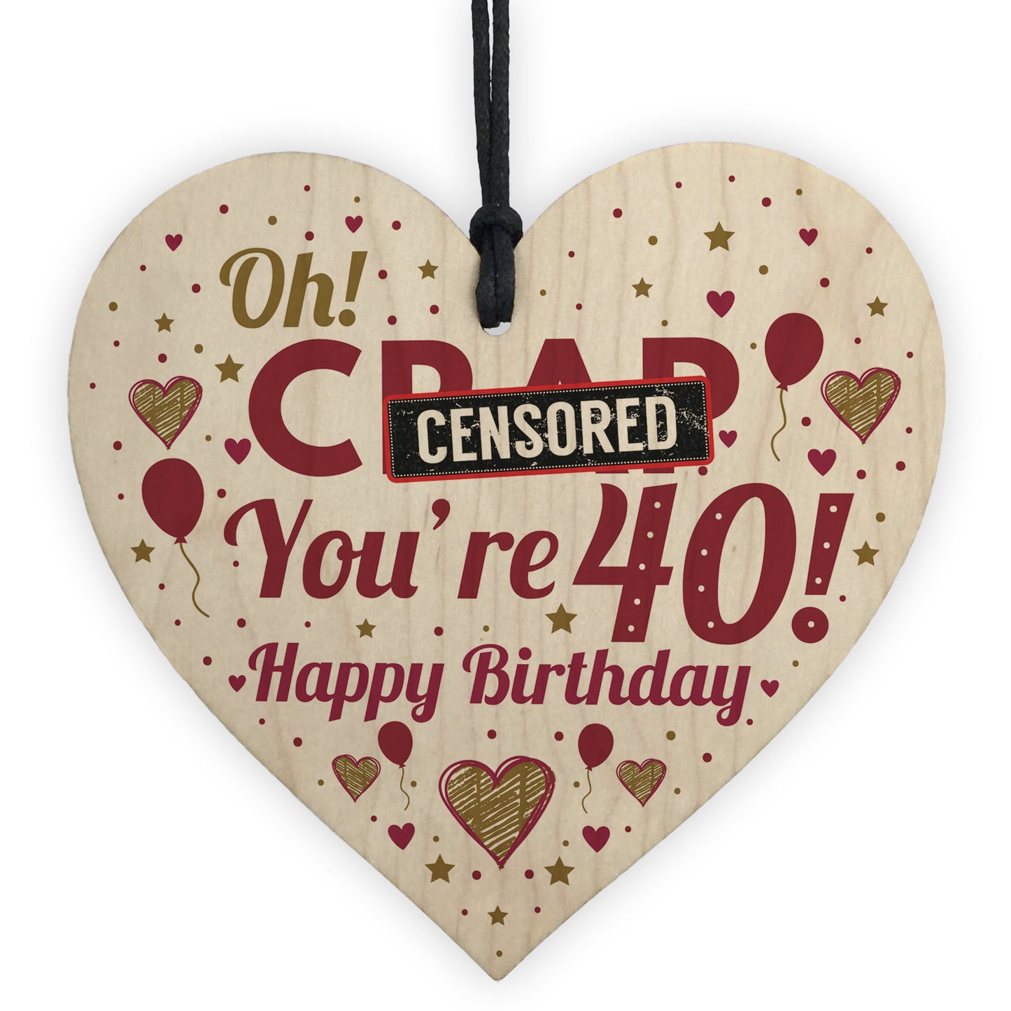 Rude 40th Birthday Gift Funny Gift For Men Women Wood Heart Gift