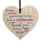 Childminder Gift Handmade Wooden Heart Sign Teacher Nursery Gift